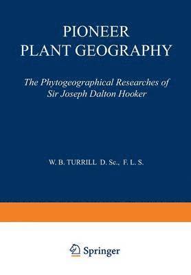 W. B. Turrill - Pioneer Plant Geography, Häftad