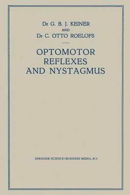 Optomotor Reflexes and Nystagmus 1