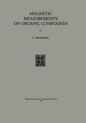 bokomslag Magnetic Measurements on Organic Compounds