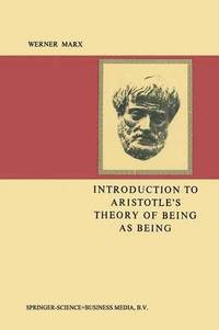 bokomslag Introduction to Aristotles Theory of Being as Being