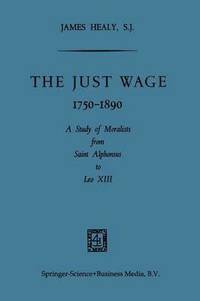 bokomslag The Just Wage, 17501890
