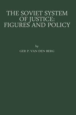 bokomslag Soviet System of Justice: Figures and Policy