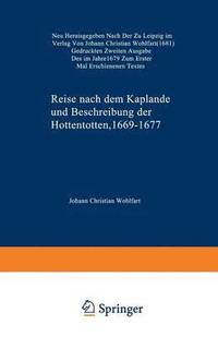 bokomslag Reise nach dem Kaplande und Beschreibung der Hottentotten 16691677