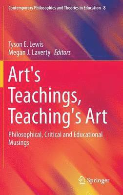 Art's Teachings, Teaching's Art 1