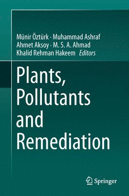 Plants, Pollutants and Remediation 1