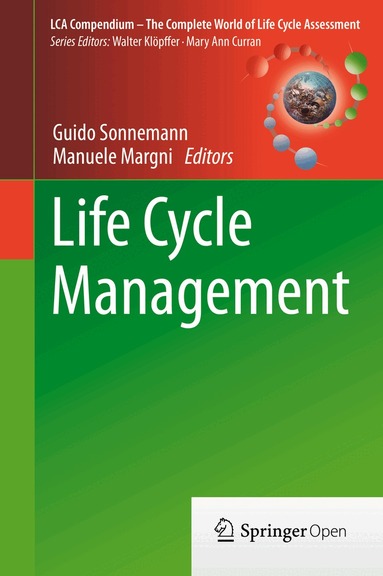 Guido Sonnemann, Manuele Margni - Life Cycle Management, Inbunden