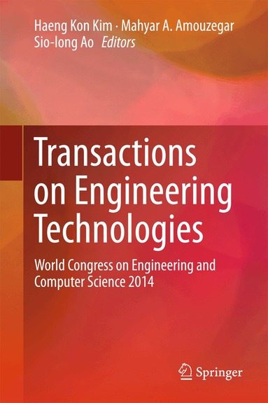 Haeng Kon Kim, Mahyar A. Amouzegar, Sio-Iong Ao - Transactions on Engineering Technologies, Inbunden