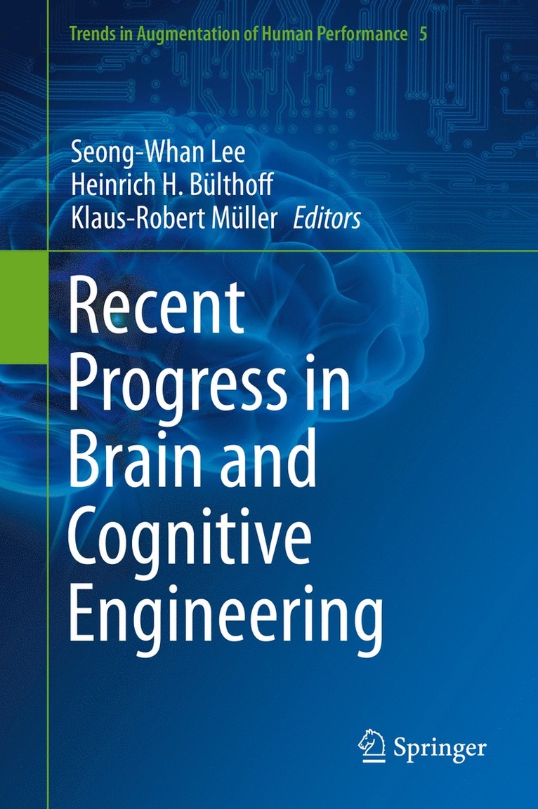 Seong-Whan Lee, Heinrich H. Bülthoff, Klaus-Robert Müller - Recent Progress in Brain and Cognitive Engineering, Inbunden