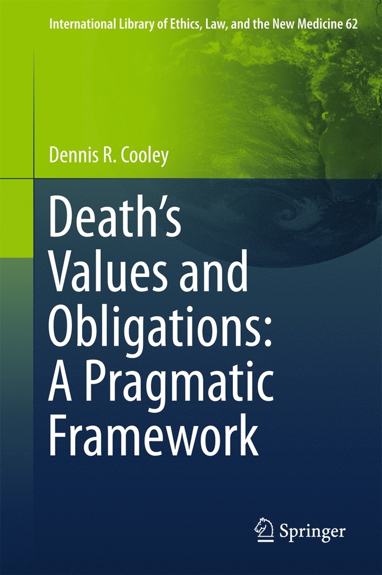 Death’s Values and Obligations: A Pragmatic Framework