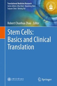 bokomslag Stem Cells: Basics and Clinical Translation