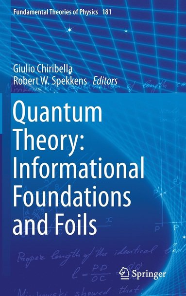 bokomslag Quantum Theory: Informational Foundations and Foils