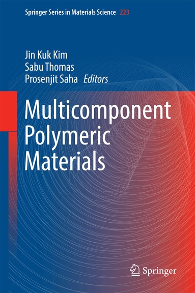 Jin Kuk Kim, Sabu Thomas, Prosenjit Saha - Multicomponent Polymeric Materials, Inbunden