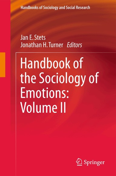 Jan E. Stets, Jonathan H. Turner - Handbook of the Sociology of Emotions: Volume II, Häftad