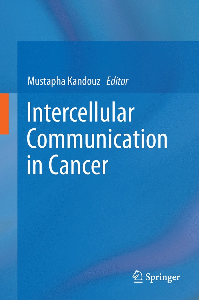 Mustapha Kandouz - Intercellular Communication in Cancer, Inbunden