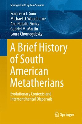 A Brief History of South American Metatherians 1