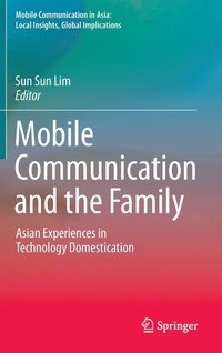 bokomslag Mobile Communication and the Family