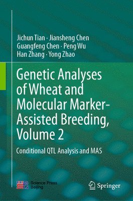 Genetic Analyses of Wheat and Molecular Marker-Assisted Breeding, Volume 2 1