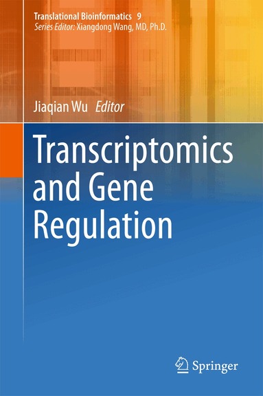 Jiaqian Wu - Transcriptomics and Gene Regulation, Inbunden