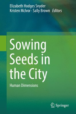 bokomslag Sowing Seeds in the City
