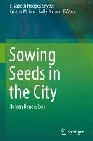 bokomslag Sowing Seeds in the City