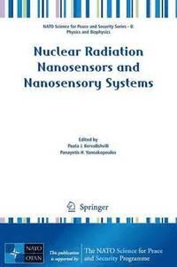 bokomslag Nuclear Radiation Nanosensors and Nanosensory Systems
