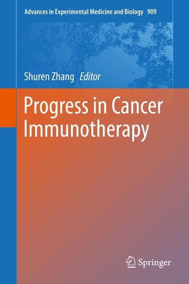 Shuren Zhang - Progress in Cancer Immunotherapy, Inbunden
