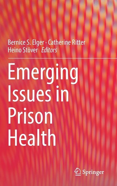 bokomslag Emerging Issues in Prison Health