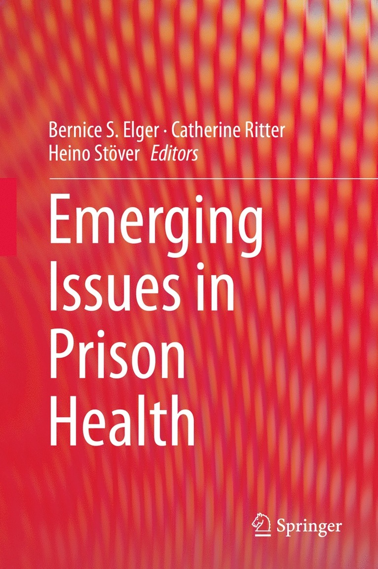 Emerging Issues in Prison Health 1