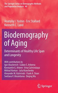 bokomslag Biodemography of Aging