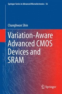 bokomslag Variation-Aware Advanced CMOS Devices and SRAM