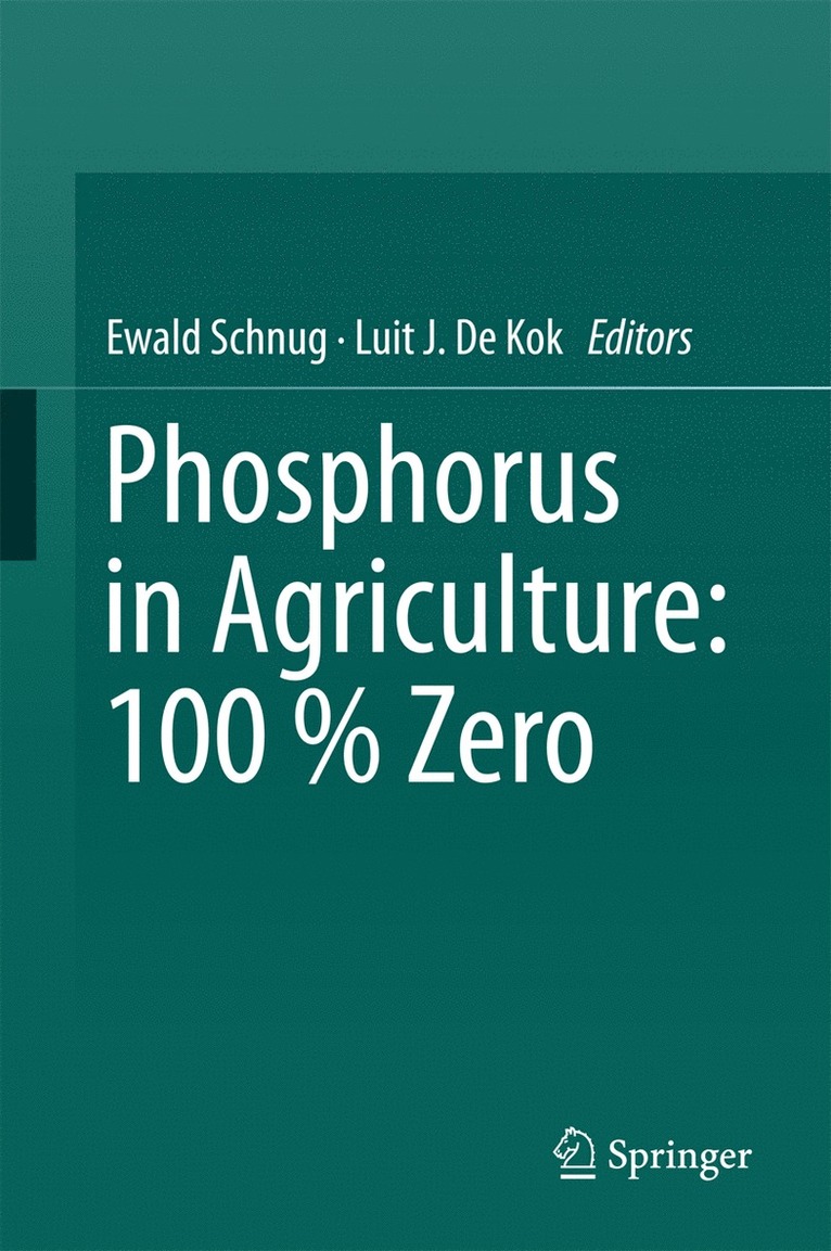 Phosphorus in Agriculture: 100 % Zero