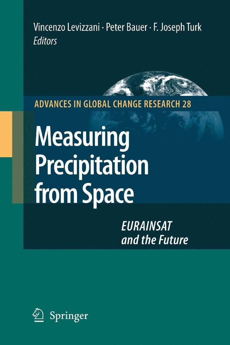 Measuring Precipitation from Space 1