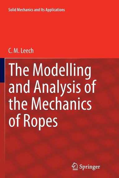bokomslag Modelling and Analysis of the Mechanics of Ropes