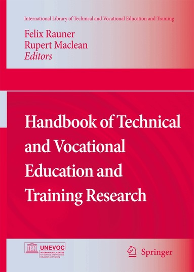 Felix Rauner, Rupert Maclean - Handbook of Technical and Vocational Education and Training Research, Häftad