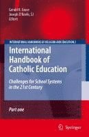 bokomslag International Handbook of Catholic Education