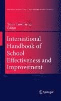 Tony Townsend - International Handbook of School Effectiveness and Improvement, Häftad