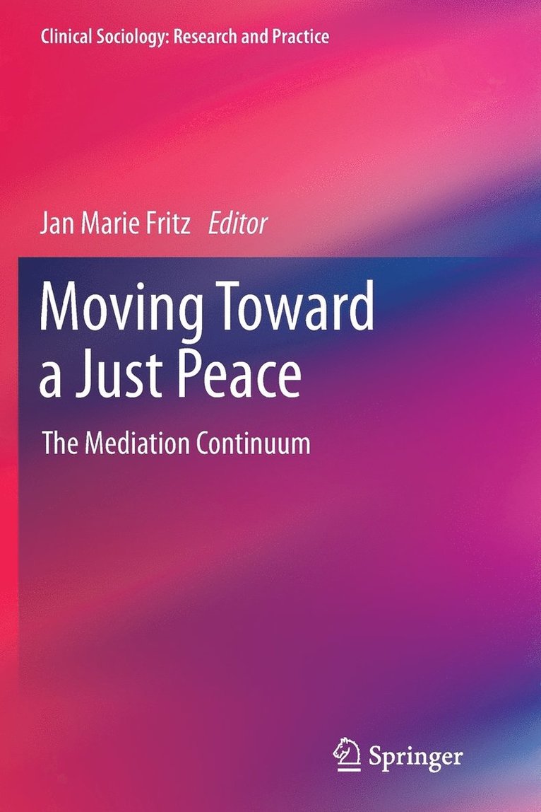 Jan Marie Fritz - Moving Toward a Just Peace, Häftad