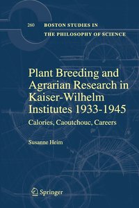 bokomslag Plant Breeding and Agrarian Research in Kaiser-Wilhelm-Institutes 1933-1945