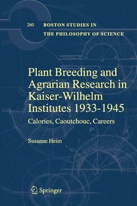 bokomslag Plant Breeding and Agrarian Research in Kaiser-Wilhelm-Institutes 1933-1945
