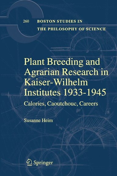 bokomslag Plant Breeding and Agrarian Research in Kaiser-Wilhelm-Institutes 1933-1945