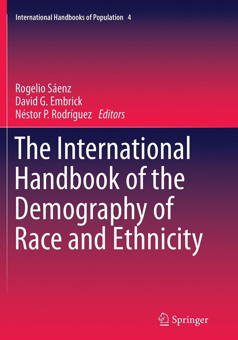 International Handbook of the Demography of Race and Ethnicity