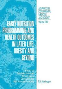 bokomslag Early Nutrition Programming and Health Outcomes in Later Life: Obesity and beyond