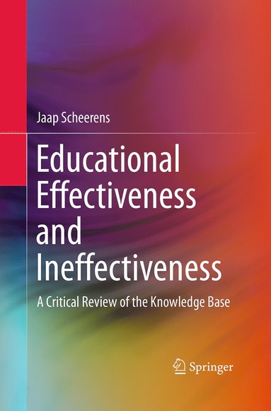 bokomslag Educational Effectiveness and Ineffectiveness