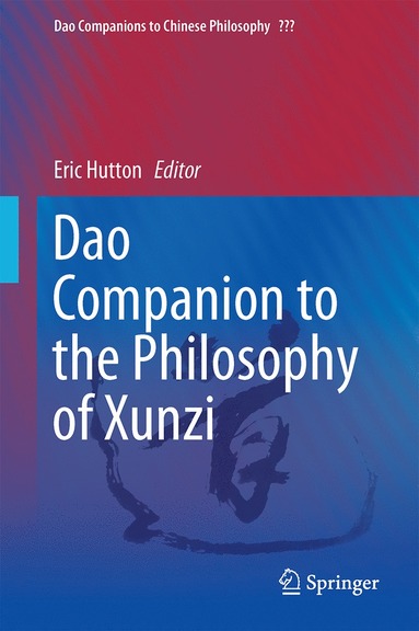 bokomslag Dao Companion to the Philosophy of Xunzi