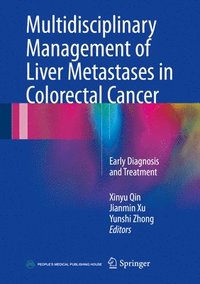 bokomslag Multidisciplinary Management of Liver Metastases in Colorectal Cancer