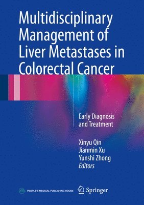 Multidisciplinary Management of Liver Metastases in Colorectal Cancer 1