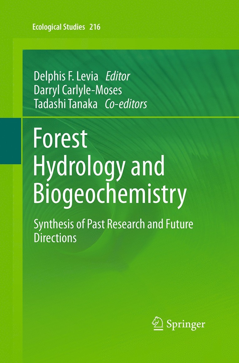 Delphis F. Levia, Darryl Carlyle-Moses, Tadashi Tanaka - Forest Hydrology and Biogeochemistry, Häftad