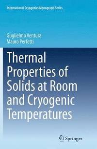 bokomslag Thermal Properties of Solids at Room and Cryogenic Temperatures