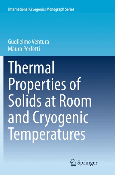 Guglielmo Ventura, Mauro Perfetti - Thermal Properties of Solids at Room and Cryogenic Temperatures, Häftad