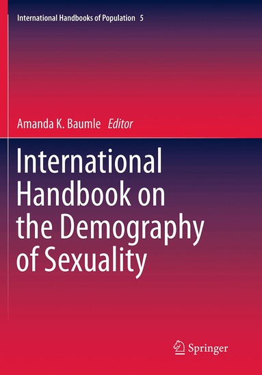 Amanda K. Baumle - International Handbook on the Demography of Sexuality, Häftad
